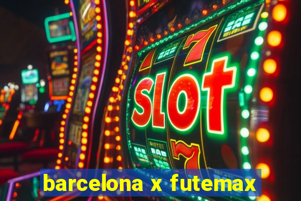 barcelona x futemax